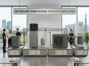 Máy bơm nhiệt Hà Nội : Lợi Ích, Ứng Dụng, Cách Chọn, Báo Giá & Gợi Ý Đơn Vị Uy Tín