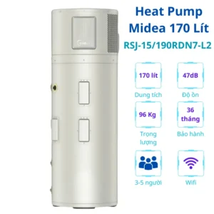 Máy nước nóng trung tâm Midea RSJ-15/190RDN7-L2 dung tích 170L:Thông số, Đặc điểm, Hiệu năng, Giá bán & Gợi ý đơn vị uy tín